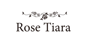 Rose Tiara／ローズティアラ
