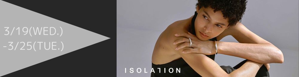 ISOLATION