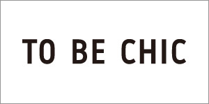 TO BE CHIC