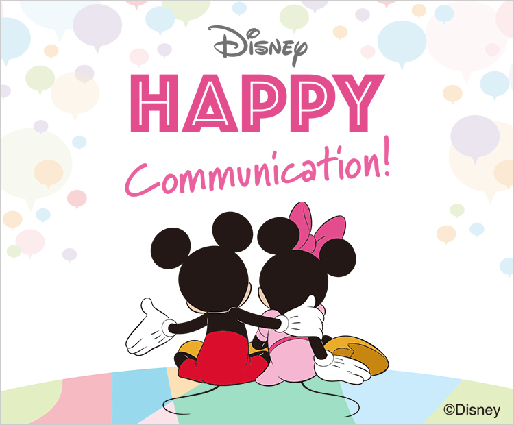 Disney HAPPY COMMUNICATION