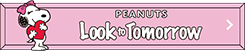 PEANUTS Look to Tomorrow