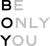 BE ONLY YOU