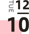 12/10 TUE
