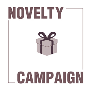 NOVELTY CAMPAIGN