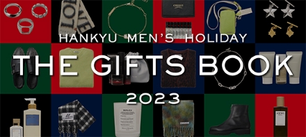 HANKYU MEN’S HOLIDAY THE GIFTS BOOK 2023