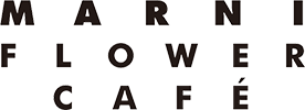 MARNI FLOWER CAFE