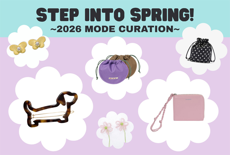 STEP INTO SPRING！