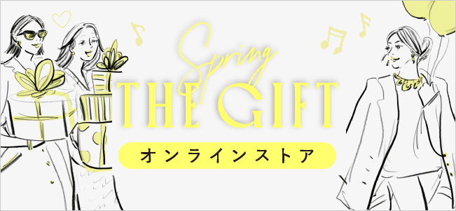 Spring THE GIFT オンラインストア