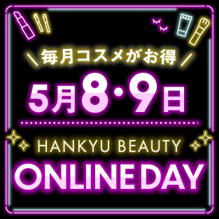 HANKYU BEAUTY ONLINE DAY