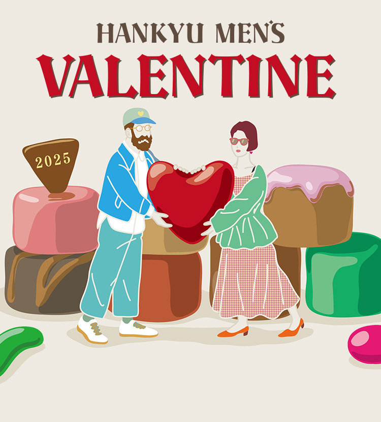 HANKYU MEN'S VALENTINE