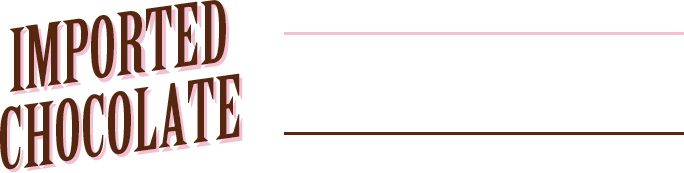 インポートチョコ