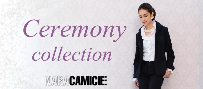 NARA CAMICIE Ceremony Collection