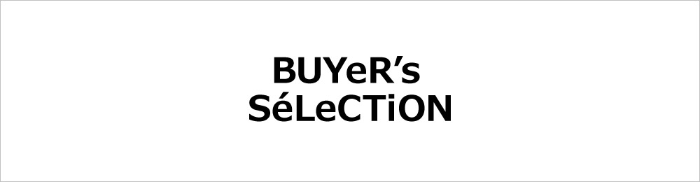 BUYER'S SELECTION