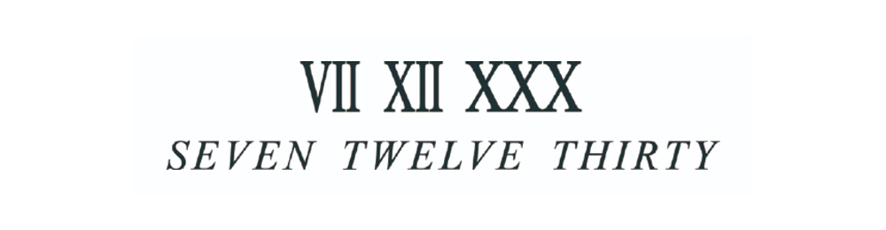 SEVEN TWELVE THIRTY