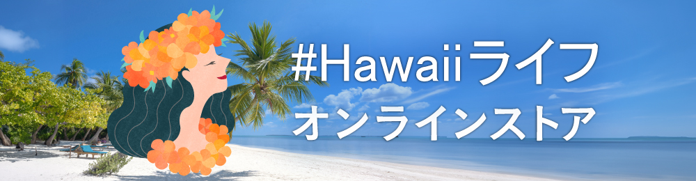 Hawaii Life