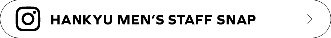 HANKYU MEN’S STAFF SNAP