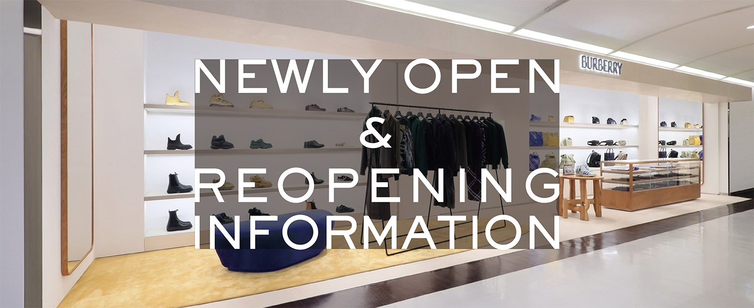 NEWLY OPEN & REOPENING INFORMATION
