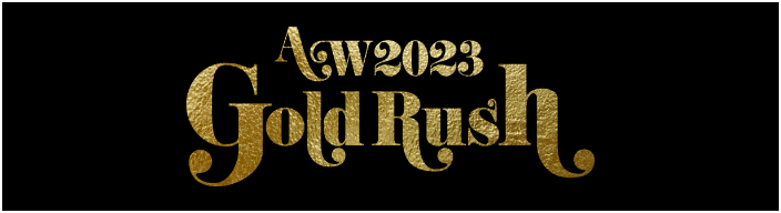 GOLD RUSH 2023AW