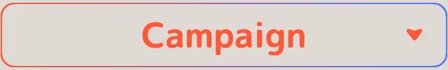 Campaign