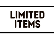 LIMITED ITEMS