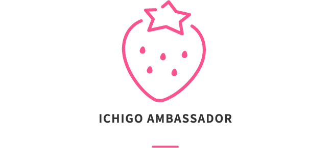 ICHIGO AMBASSADOR